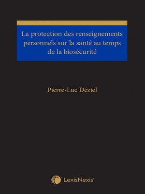 cover image of La protection des renseignements personnels sur la santé au temps de la biosécurité